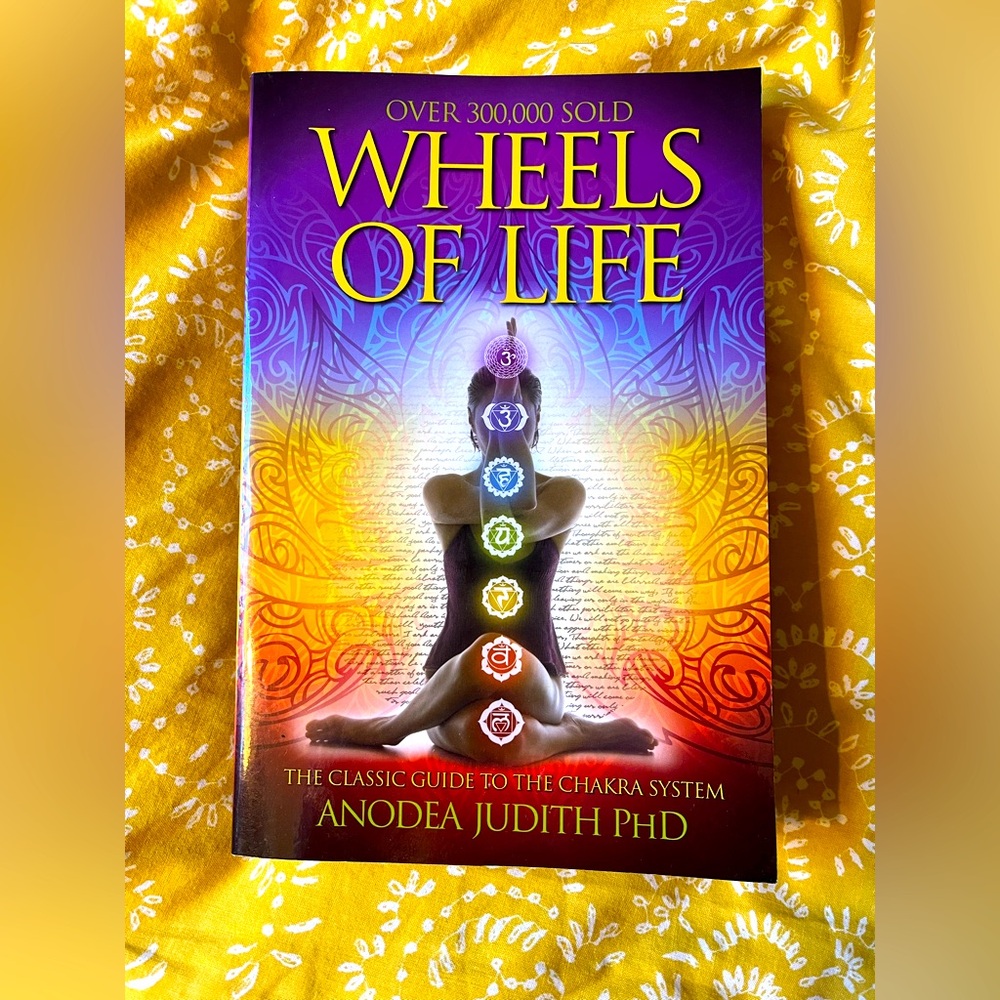 Wheels of Life by Anodea Judith PHD Book Chakras Classic Guide to Chakra System